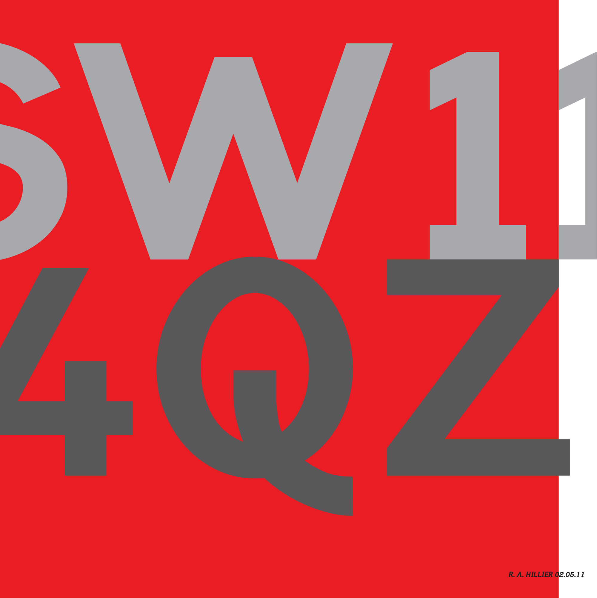 Large light and dark grey capital ‘SW11 4QZ’ letters, on a red background